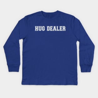 Hug Dealer Kids Long Sleeve T-Shirt